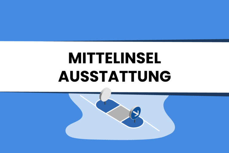 Mittelinsel ohne Fußgängervorrang: Ausstattung