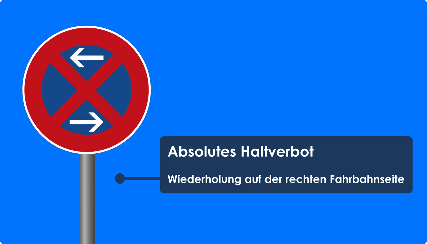 Absolutes Halteverbot mit Pfeilen in beide Richtungen für die rechte Fahrbahnseite