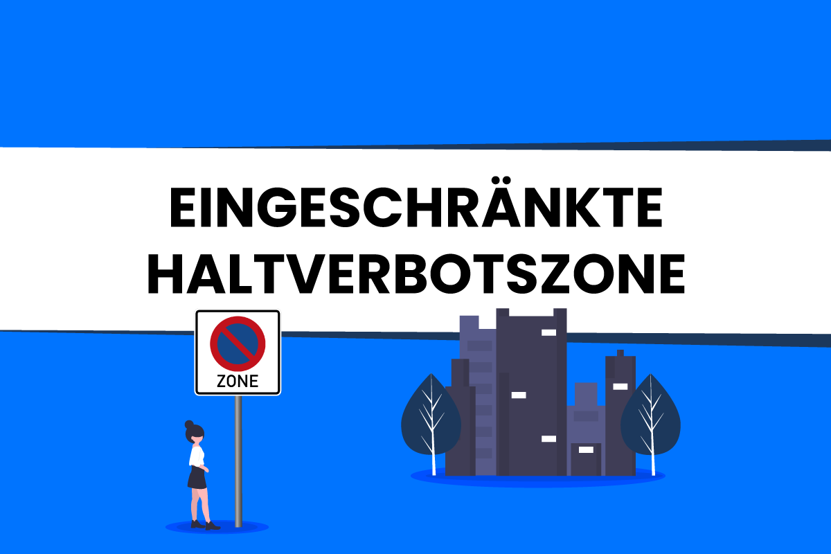 Eingeschränkte Haltverbotszone einrichten: Voraussetzungen