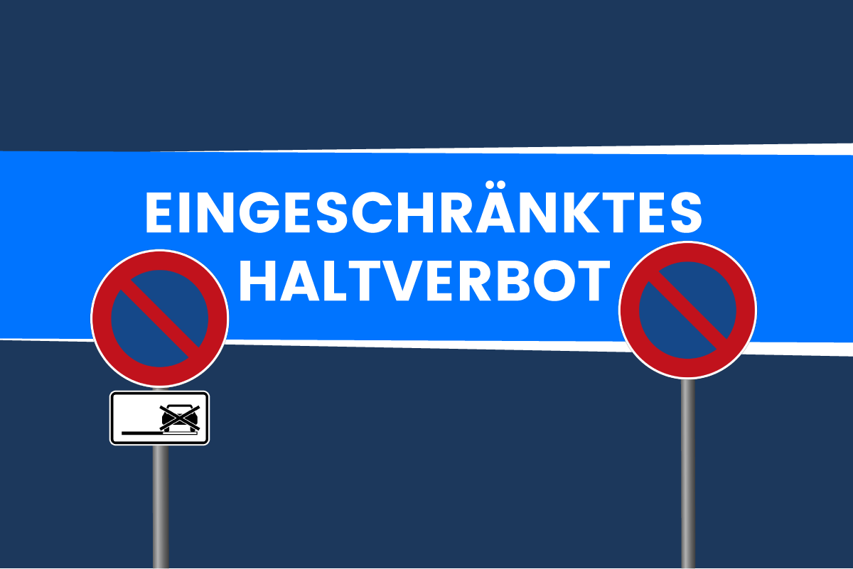 Eingeschränktes Haltverbot: Zeichen 286 [+Zusatzzeichen]