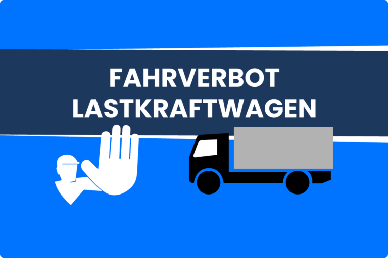 Fahrverbot für Lkw an Sonntagen und Feiertagen erklärt