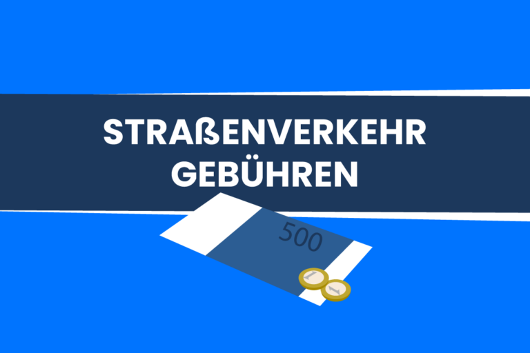 Gebühren für Maßnahmen im Straßenverkehr: Rechtsgrundlagen
