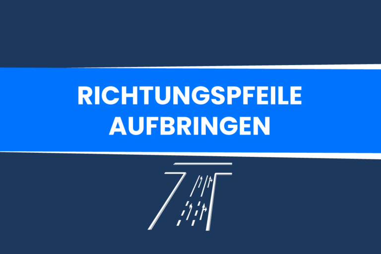 Richtungspfeile aufbringen: Voraussetzungen
