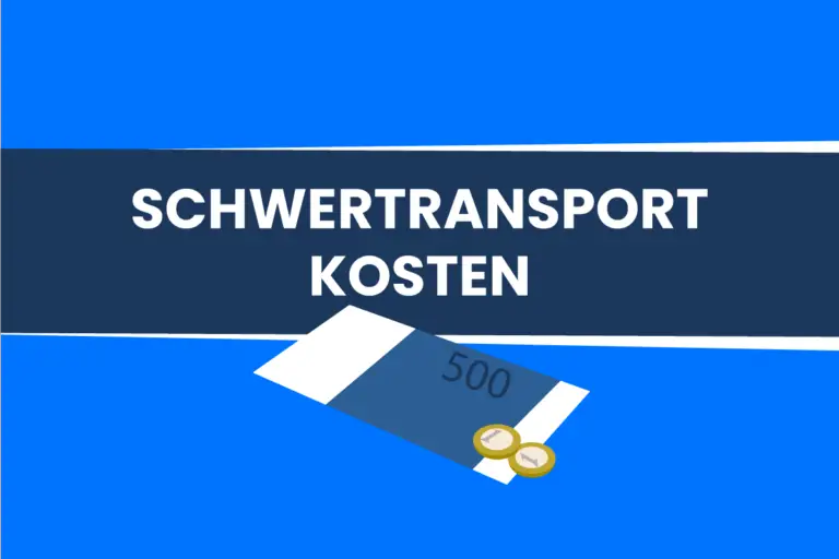 Schwertransport Kosten: Gebühren in Deutschland [StVO 2020]