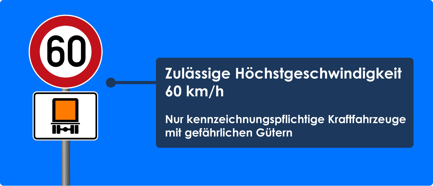 Tempo 60 Gefahrguttransporte