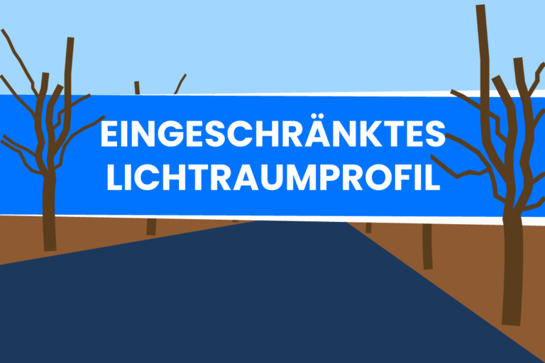 Eingeschränktes Lichtraumprofil durch Äste