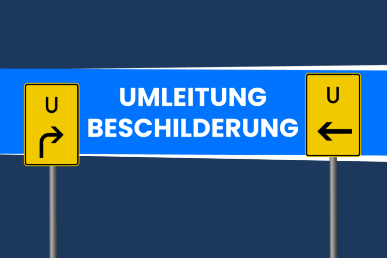 Beschilderung von Umleitungen: So geht’s! [RUB 21 & M TU]