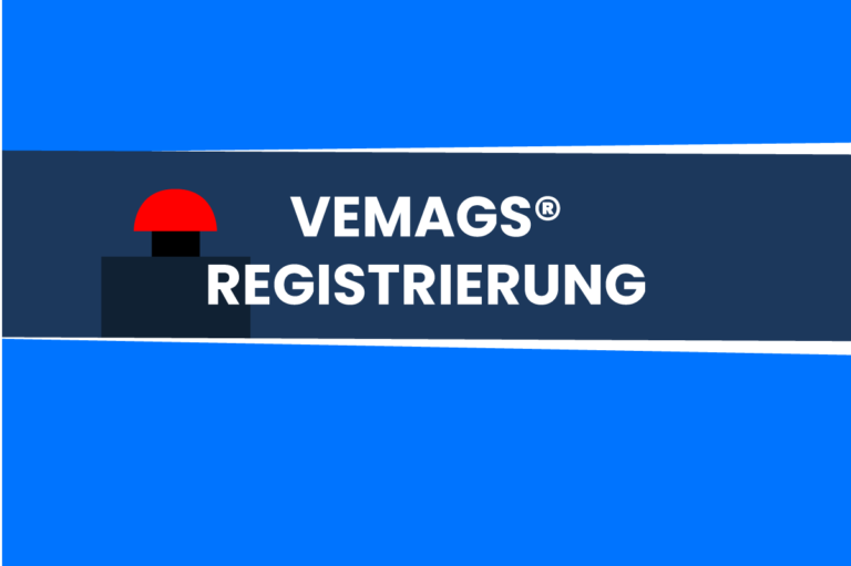 VEMAGS® Registrierung Schritt für Schritt erklärt
