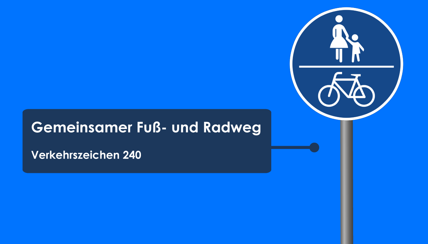 Wichtige Verkehrszeichen für Radfahrer Zeichen 240 Schild