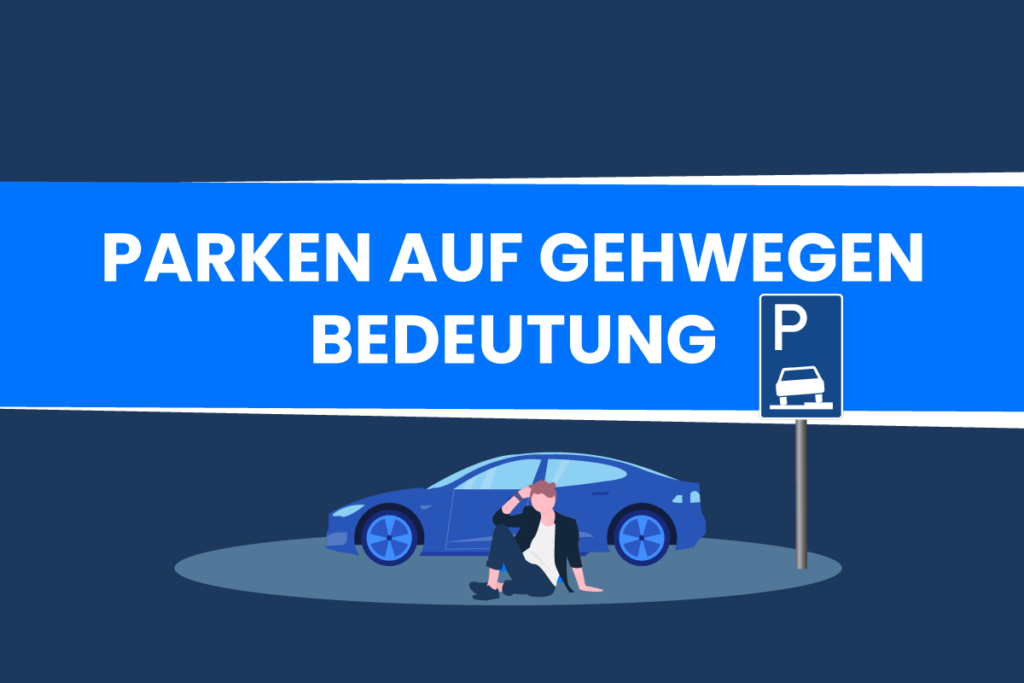 Zeichen 315 “Parken auf Gehwegen”: Bedeutung erklärt – stvo2Go
