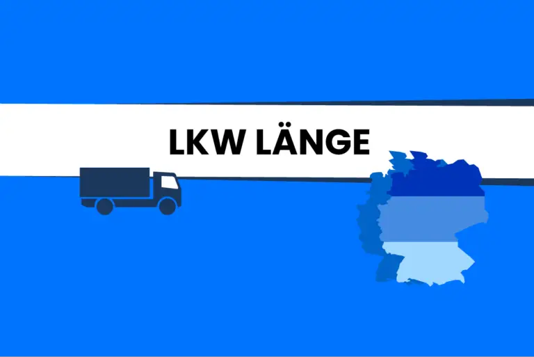Zulässige Länge von Lkw: Die komplette Übersicht [StVZO & StVO]
